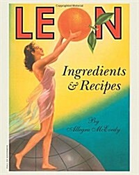 Leon: Ingredients & Recipes (Paperback)