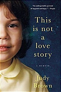[중고] This Is Not a Love Story: A Memoir (Paperback)
