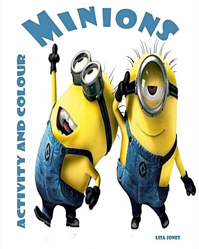Minions: Activity and Colour (Paperback)