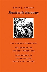 Manifestly Haraway: Volume 37 (Hardcover)