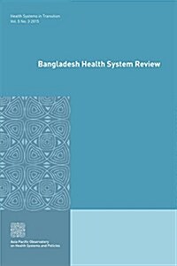 Bangladesh Health System Review (Paperback)