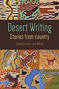 Desert Writing: Stories from Country (Paperback)
