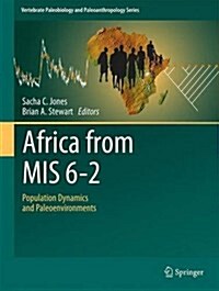 Africa from MIS 6-2: Population Dynamics and Paleoenvironments (Hardcover, 2016)