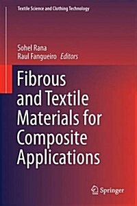 Fibrous and Textile Materials for Composite Applications (Hardcover)