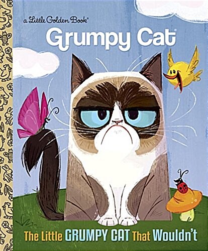 The Little Grumpy Cat That Wouldnt (Hardcover)
