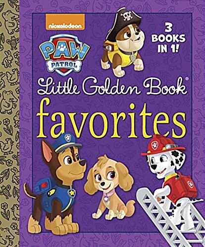 Paw Patrol Little Golden Book Favorites (Hardcover)