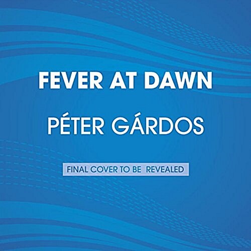 Fever at Dawn (Audio CD, Unabridged)