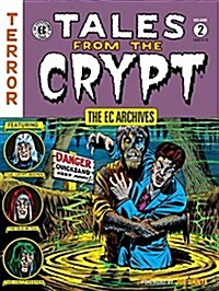 The EC Archives: Tales from the Crypt, Volume 2 (Hardcover)