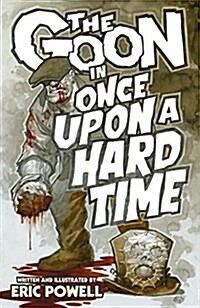 The Goon, Volume 15: Once Upon a Hard Time (Paperback)