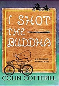 I Shot the Buddha (Hardcover)