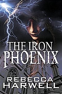 The Iron Phoenix (Paperback)