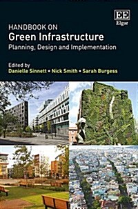 Handbook on Green Infrastructure : Planning, Design and Implementation (Hardcover)