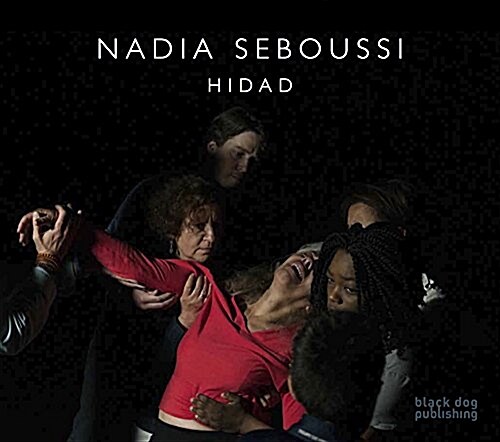 Nadia Seboussi : Hidad (Hardcover)