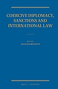 Coercive Diplomacy, Sanctions and International Law (Hardcover)