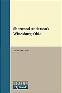 Sherwood Andersons Winesburg, Ohio (Hardcover)
