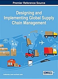 Designing and Implementing Global Supply Chain Management (Hardcover)
