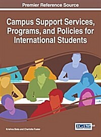 Campus Support Services, Programs, and Policies for International Students (Hardcover)