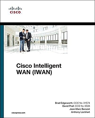 Cisco Intelligent WAN (Iwan) (Paperback)
