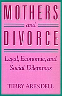 Mothers and Divorce (Paperback)