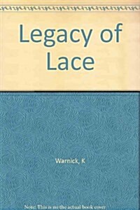 Legacy of Lace (Hardcover)