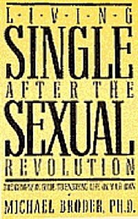 Living Single After the Sexual Revolution (Hardcover)