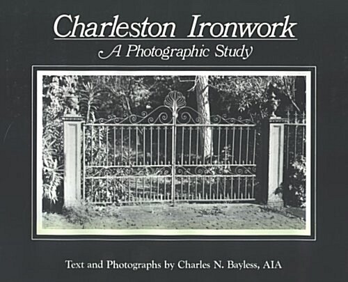 Charleston Ironwork (Hardcover)
