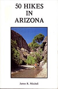Fifty Hikes in Arizona (Paperback)