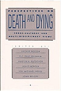 Perspectives on Death and Dying (Paperback)