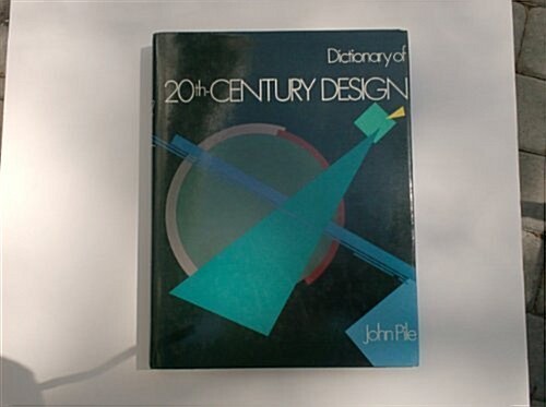 Dictionary of 20th Century Design (Hardcover)