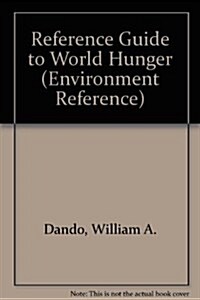 Reference Guide to World Hunger (Library)