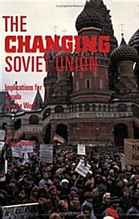 Changing Soviet Union (Paperback)