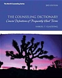 The Counseling Dictionary: Concise Definitions of Frequently Used Terms (Paperback, 3)
