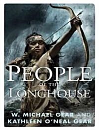 People of the Longhouse (Audio CD, Unabridged)