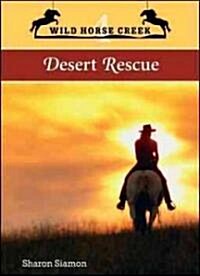 Desert Rescue (Paperback)