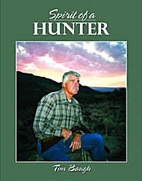 Spirit of a Hunter (Hardcover)