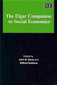 The Elgar Companion to Social Economics (Paperback)