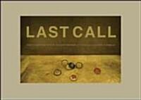 Last Call (Hardcover, 1st, SLP)