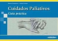 Cuidados paliativos / Palliative Care (Paperback, 1st, Spiral)