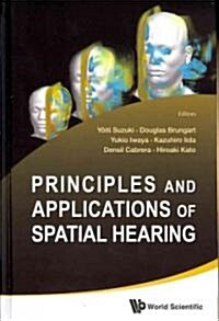 Principles & Appls of Spatial Hearing (Hardcover)