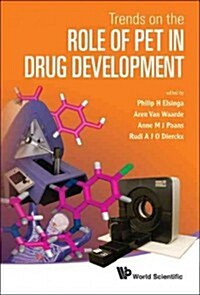 Trends on the Role of Pet in Drug Develo (Hardcover)