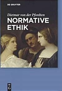 Normative Ethik (Paperback)