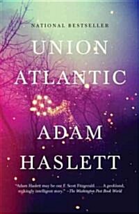 Union Atlantic: A Novel (Lambda Literary Award) (Paperback)