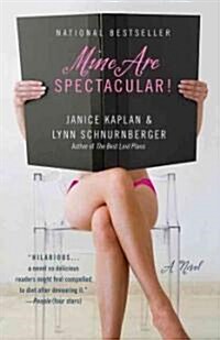 Mine Are Spectacular! (Paperback)