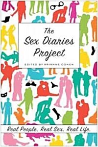 The Sex Diaries Project (Hardcover)
