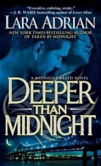 Deeper Than Midnight (Mass Market Paperback)