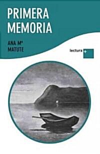 Primera memoria / First memory (Paperback, Large Print)