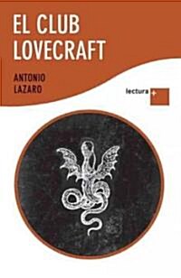 El Club Lovecraft / The Lovecraft Club (Paperback, Large Print)