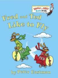 Fred and Ted Like to Fly (Board Books)