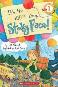 It's the 100th Day, Stinky Face! (Paperback)