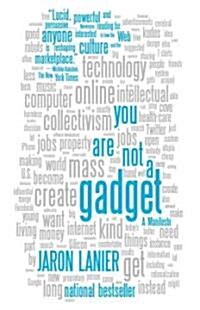 [중고] You Are Not a Gadget: A Manifesto (Paperback)